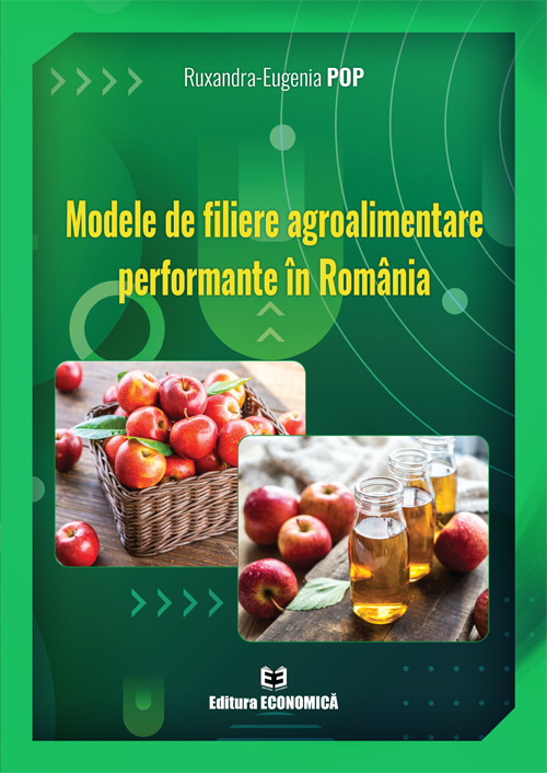 Modele de filiere agroalimentare performante in Romania