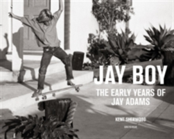 Jay Boy | Sherwood Kent, Tony Alva