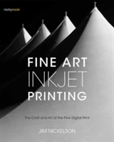 Fine Art Inkjet Printing | Jim Nickelson