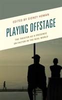 Playing Offstage |