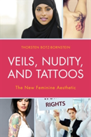 Veils, Nudity, and Tattoos | Thorsten Botz-Bornstein