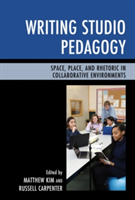 Writing Studio Pedagogy | Matthew Kim, Russell Carpenter