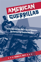 American Guerrillas | Thomas D. Mays