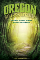 Oregon Myths and Legends | Jim Yuskavitch