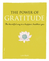 The Power of Gratitude | Lois Blyth