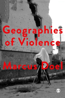 Geographies of Violence | Marcus A. Doel