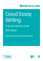 Good Essay Writing | Peter Redman, Wendy Maples
