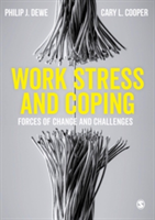 Work Stress and Coping | Philip J. Dewe, Cary P. Cooper