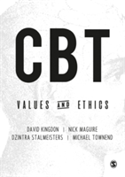 CBT Values and Ethics | David Kingdon, Nick Maguire, Dzintra Stalmeisters, Michael Townend