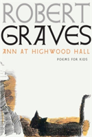 Ann At Highwood Hall | Robert Graves
