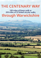 The Centenary Way Through Warwickshire | Stephen Cross