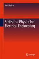 Statistical Physics for Electrical Engineering | Neri Merhav