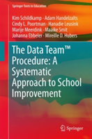 The Data Team Procedure: A Systematic Approach to School Improvement | Kim Schildkamp, Maaike Smit