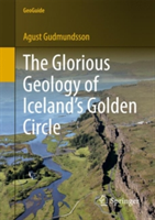 The Glorious Geology of Iceland\'s Golden Circle | Agust Gudmundsson