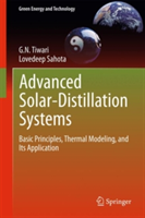 Advanced Solar-Distillation Systems | G. N. Tiwari