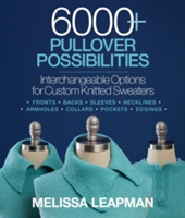 6000+ Pullover Possibilities | Melissa Leapman