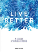 Live Better | Sophie Golding