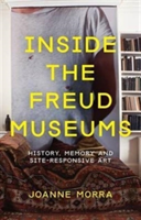 Inside the Freud Museums | Joanne Morra