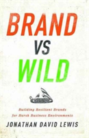 Brand vs. Wild | Jonathan David Lewis