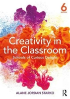 Creativity in the Classroom | USA) Alane Jordan (Eastern Michigan University Starko