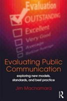 Evaluating Public Communication | Jim MacNamara