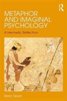 Metaphor and Imaginal Psychology | Marc Slavin