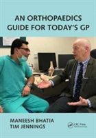 An Orthopaedics Guide for Today\'s GP |