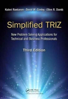 Simplified TRIZ | Kalevi Rantanen, David W. (The PQR Group and Innomation Corp.) Conley, Ellen R. Domb