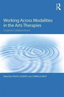 Working Across Modalities in the Arts Therapies |