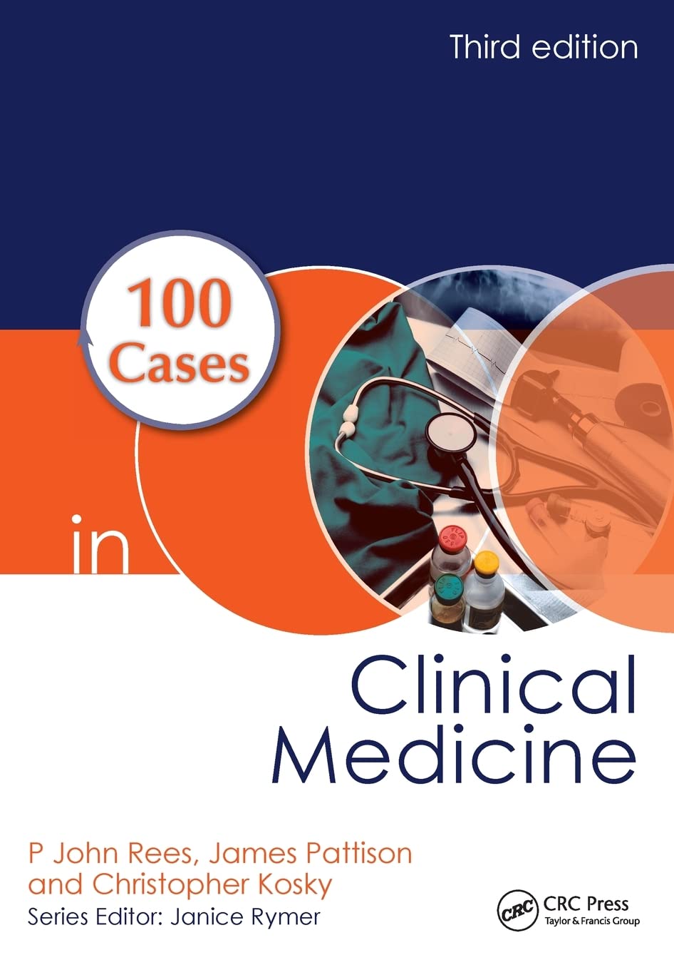 100 Cases in Clinical Medicine | P. John Rees, James Pattison, Christopher Kosky - 1 | YEO