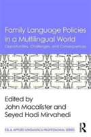 Family Language Policies in a Multilingual World |