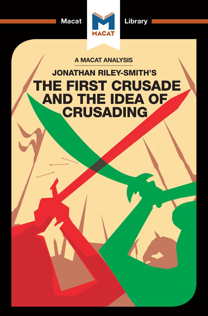 The First Crusade and the Idea of Crusading | Damien Peters