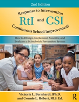 Response to Intervention and Continuous School Improvement | Victoria L. Bernhardt, Connie L. Hebert