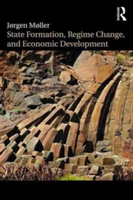 State Formation, Regime Change, and Economic Development | Jorgen Moller