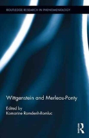 Wittgenstein and Merleau-Ponty |