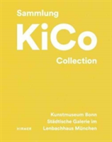 KiCo Collection | Kunstmuseum Bonn, Lenbachhaus Munchen, Lenbachhaus Munchen