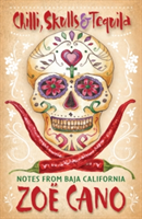 Chillis, Skulls & Tequila | Zoe Cano