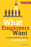 What Employers Want | Karen Holmes