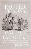 Pauper Prisons, Pauper Palaces | Paul Carter