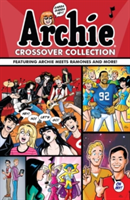 Archie Crossover Collection | Alex Segura, Matthew Rosenberg, Anthony Ferrante