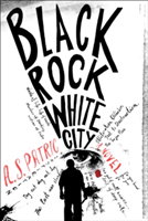 Black Rock White City | A.S. Patric