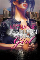 Definition Of A Bad Girl | MiChaune