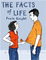 The Facts of Life | Paula Knight