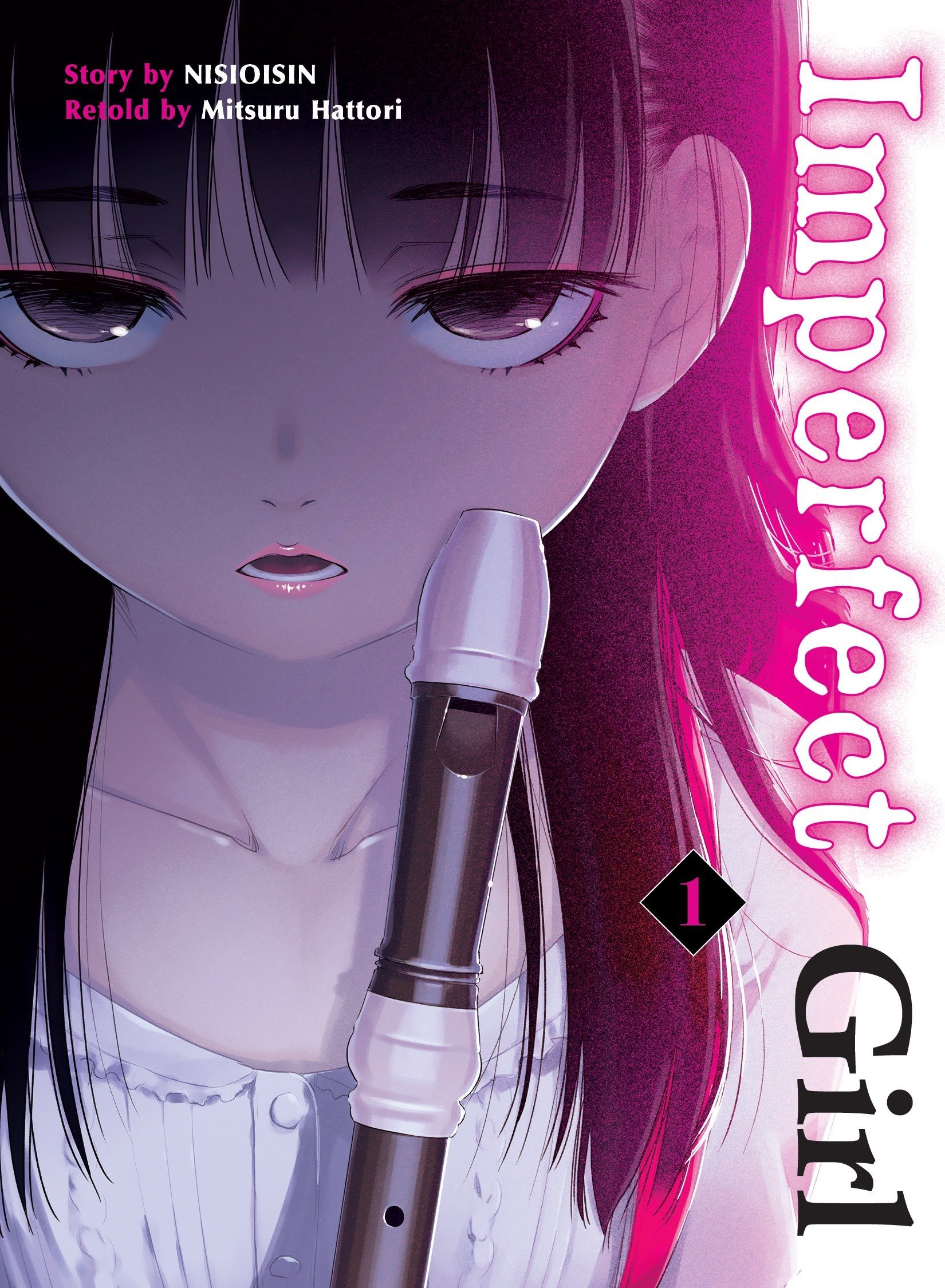 Vezi detalii pentru Imperfect Girl - Volume 1 | Nisioisin , Mitsuru Hattori