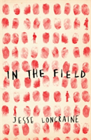 In The Field | Jesse Loncraine