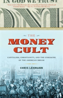 The Money Cult | Chris Lehmann