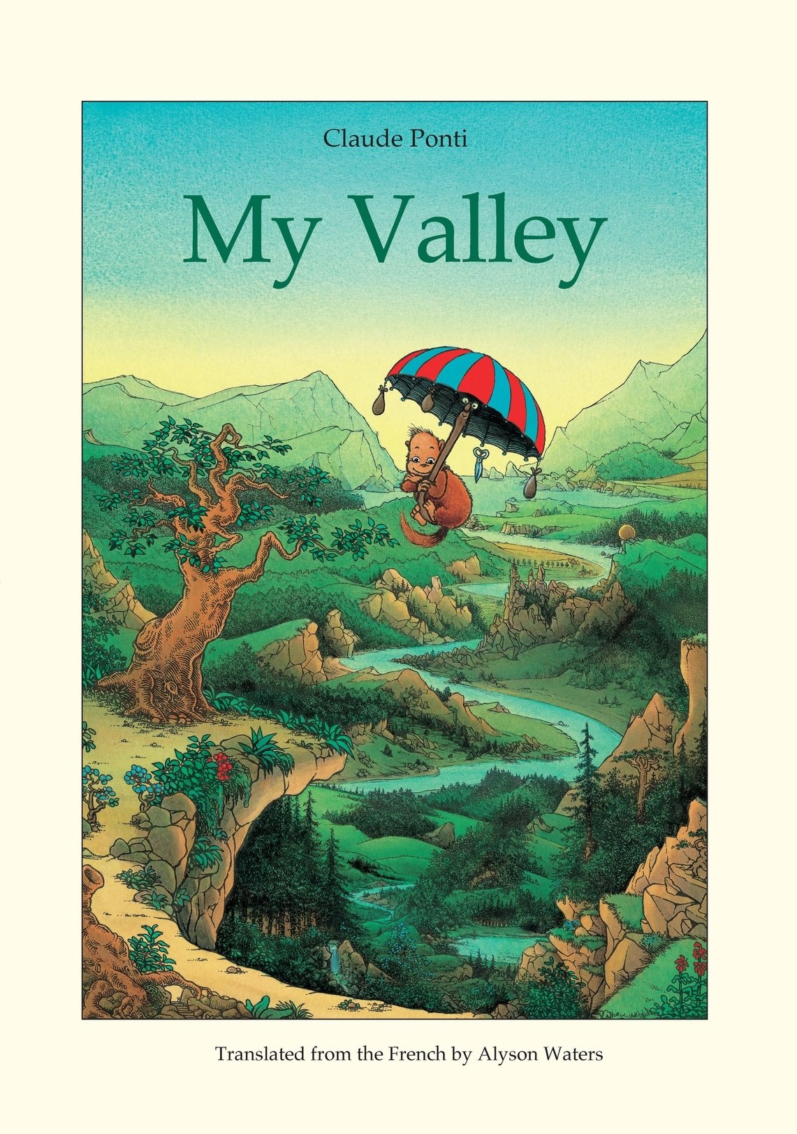 My Valley | Claude Ponti