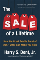 The Sale Of A Lifetime | Harry Dent