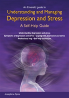 Understanding And Managing Depression And Stress | Josephine Spire