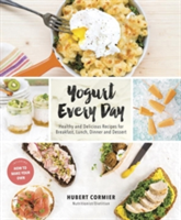 Yogurt Every Day | Hubert Cormier